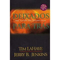 Deixados para trás - Volume 1 (2ª edição), do autor Tim Lahaye; Jerry B. Jenkins