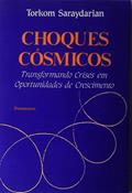 Ler Choques Cosmicos, do autor Haroutiun Saraydarian