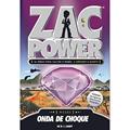 Ler Zac Power 10. Onda de Choque, do autor H. I. Larry Ler Zac Power 10. Onda de Choque, do autor H. I. Larry