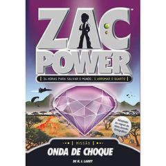 Zac Power 10. Onda de Choque, do autor H. I. Larry