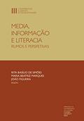 Ler Media, informação e literacia: rumos e perspetivas (Conferências & Debates Interdisciplinares Livro 5), do autor Rita de Simões; Maria Marques; João Figueira Ler Media, informação e literacia: rumos e perspetivas (Conferências & Debates Interdisciplinares Livro 5), do autor Rita de Simões; Maria Marques; João Figueira
