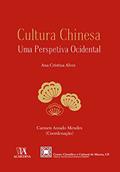 Ler Cultura Chinesa, Uma Perspetiva Ocidental, do autor Carmen Amado Mendes; Ana Cristina Alves