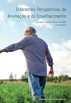 Diferentes perspetivas da Animação e do Envelhecimento (Portuguese Edition), do autor Ricardo Pocinho