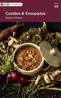 Cozidos & Ensopados: Tá na Mesa, do autor Atelier Gourmand; Gislaine Oliveira