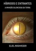 Ler Hibridos e Entrantes, do autor Eliel Roshveder