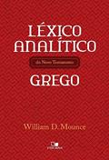 Ler Léxico Analítico do nt Grego, do autor William D. Mounce Ler Léxico Analítico do nt Grego, do autor William D. Mounce
