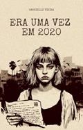 Ler Era uma vez em 2020, do autor Gabrielle Vieira Ler Era uma vez em 2020, do autor Gabrielle Vieira
