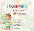 Ler Tequinho e o Ensaio da Bateria, do autor Neusa Rodrigues