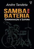 Ler Samba na bateria: Coordenação e leitura, do autor André Tandeta
