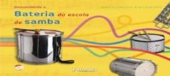 Desvendando a bateria de escola de samba, do autor Marcio Coelho; Ana Favaretto