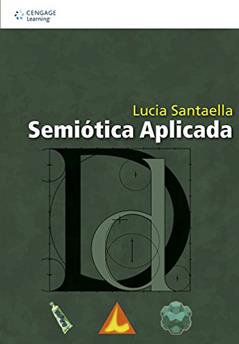 Semiótica aplicada, do autor Lucia Santaella