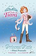 Ler Princesa Katie e o Pônei Prateado - Coleção Clube da Tiara, do autor Vivian French Ler Princesa Katie e o Pônei Prateado - Coleção Clube da Tiara, do autor Vivian French