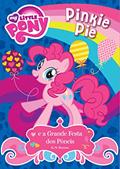 Ler My Little Pony - Pinkie Pie e a grande festa dos pôneis, do autor G. M. Berrow