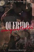 Ler Querido Conquistador: Oh Darling! (Livro I), do autor Fernanda Montez