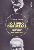 Ler O Livro das Mesas, do autor Victor Hugo
