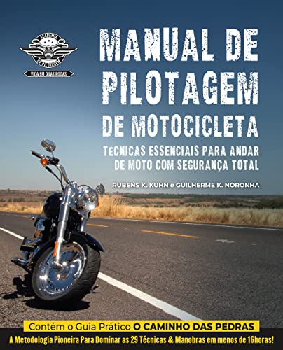 Ler Manual de Pilotagem de Motocicleta: Técnicas essenciais para andar de moto com segurança total, do autor Rubens K Kuhn; Guilherme K. Noronha Ler Manual de Pilotagem de Motocicleta: Técnicas essenciais para andar de moto com segurança total, do autor Rubens K Kuhn; Guilherme K. Noronha