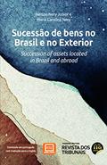 Ler Sucessão de Bens no Brasil e no Exterior, do autor Nelson Nery Junior; Maria Carolina Nery Selders