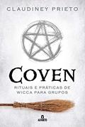 Ler Coven: Rituais e práticas de wicca para grupos, do autor Claudiney Prieto