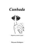 Ler Cunhada (Negócios, amores à parte Livro 1), do autor Thayanne Rodrigues Ler Cunhada (Negócios, amores à parte Livro 1), do autor Thayanne Rodrigues