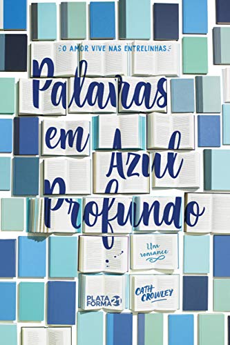 Ler Palavras em Azul Profundo, do autor Cath Crowley
