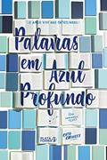 Ler Palavras em Azul Profundo, do autor Cath Crowley