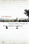 Ler Ensaio Sobre a Noção de Profundidade na Música: Mozart em Beethoven, do autor Eric Rohmer