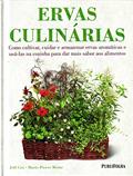 Ler Ervas Culinárias. Como Cultivar e Armazenar Ervas Aromáticas e Usá-las na Cozinha Para dar Mais Sabor aos Alimentos, do autor Jeff Cox Ler Ervas Culinárias. Como Cultivar e Armazenar Ervas Aromáticas e Usá-las na Cozinha Para dar Mais Sabor aos Alimentos, do autor Jeff Cox