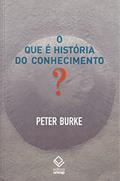 Ler O que é história do conhecimento?, do autor Peter Burke Ler O que é história do conhecimento?, do autor Peter Burke