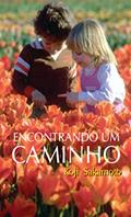 Ler Encontrando um Caminho, do autor Koji Sakamoto Ler Encontrando um Caminho, do autor Koji Sakamoto