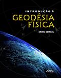 Ler Introdução à Geodésia Física, do autor Camil Gemael