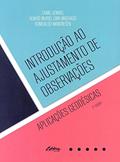 Ler Introdução ao Ajustamento de Observações: Aplicações Geodésicas, do autor Camil Gemael; Alvaro Muriel Lima Machado; Romualdo Wandresen