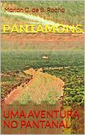 Ler Pantamons: uma aventura no Pantanal, do autor Marlon C. de S. Rocha