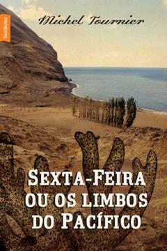 Sexta-feira ou os limbos do Pacífico (Ed. Bolso), do autor Michel Tournier