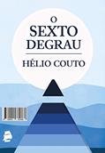 Ler O Sexto Degrau, do autor Hélio Couto Ler O Sexto Degrau, do autor Hélio Couto