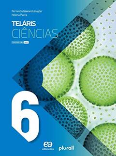 Teláris Ciências 6º ano, do autor Fernando Gewandsznajder; Helena Pacca