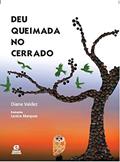 Ler Deu queimada no cerrado, do autor Diane Valdez