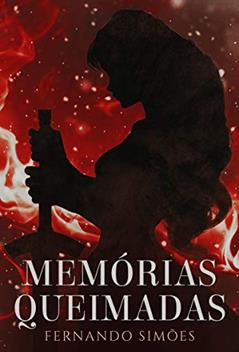 Memórias Queimadas, do autor Fernando Simões