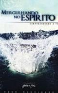 Ler Mergulhando no Espírito: Compreendendo a Fé, do autor Eber Rodrigues