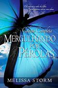 Ler Mergulhando por Pérolas, do autor Melissa Storm