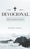 Ler DEVOCIONAL: MERGULHANDO COM DEUS, do autor Eduardo Felipe Silveira Mariano