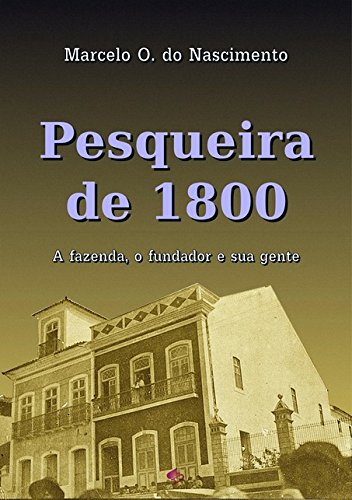 Ler Pesqueira de 1800, do autor Marcelo O. do Nascimento