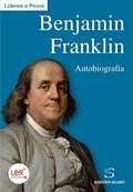Ler Benjamin Franklin: Autobiografia, do autor Benjamin Franklin