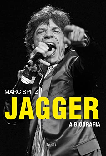 Jagger: A biografia, do autor Marc Spitz