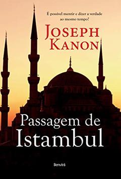 Passagem de Istambul, do autor Joseph Kanon