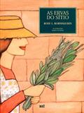 Ler As ervas do sítio, do autor Rosy L. Bornhausen