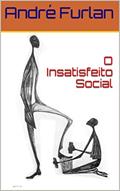 Ler O Insatisfeito Social, do autor André Furlan