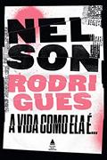 Ler A vida como ela é...: Box contendo os livros A vida como ela é... A vida como ela é... em 100 inéditos, do autor Nelson Rodrigues