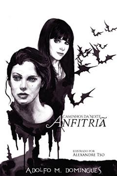 Caminhos da Noite: A Anfitriã, do autor Adolfo Gabriel Martins Domingues
