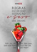 Ler Coleção UACH - Sexo das Deusas: DEGUSTAÇÃO DA OBRA - Regras do Desejo - Sedução, Prazer e Sexo das Deusas, do autor Georg Frey