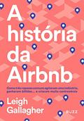 Ler A história da Airbnb, do autor Leigh Gallagher